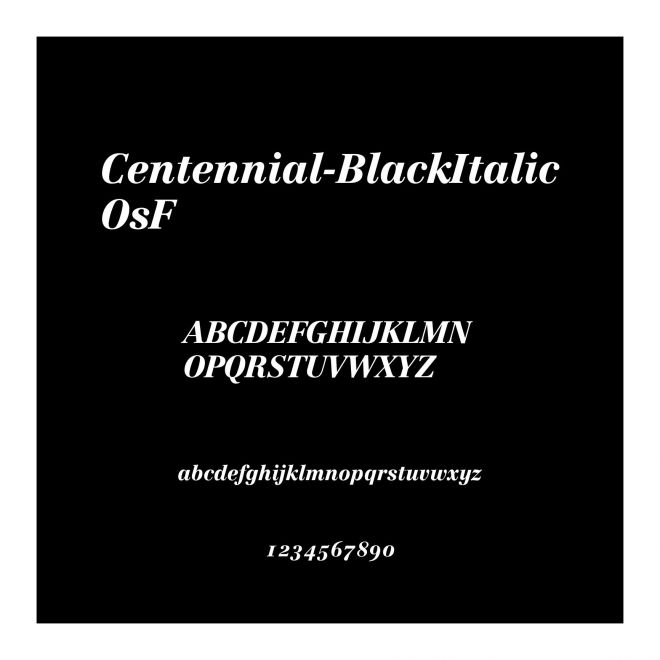 Centennial-BlackItalicOsF