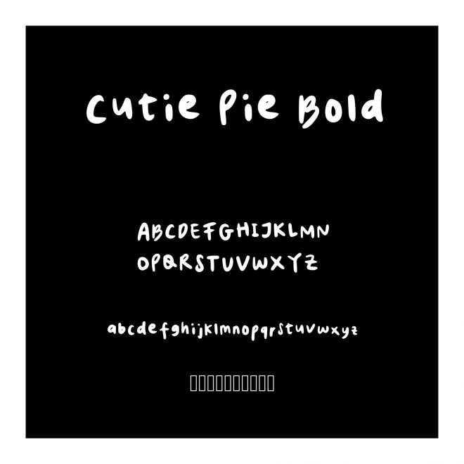 Cutie Pie Bold