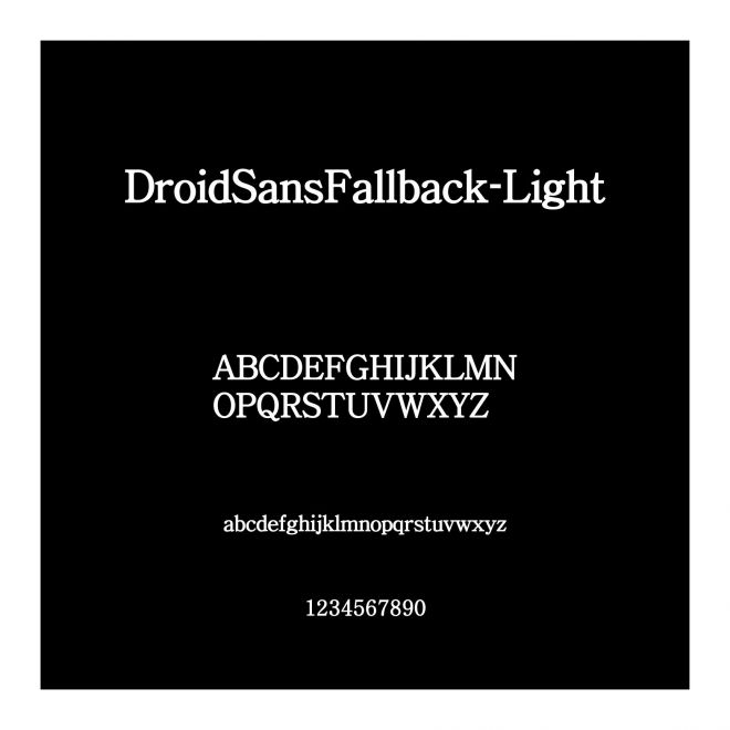 DroidSansFallback-Light