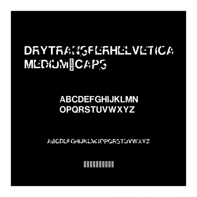 DryTransferHelveticaMedium-Caps