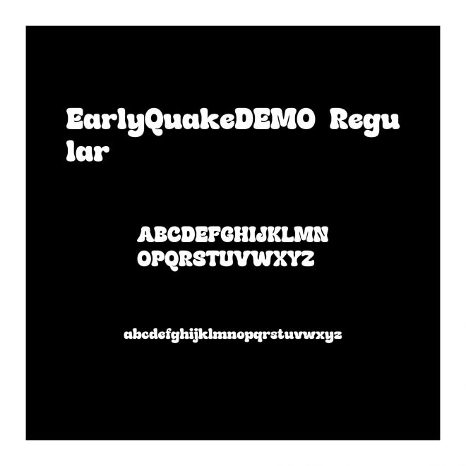 EarlyQuakeDEMO-Regular