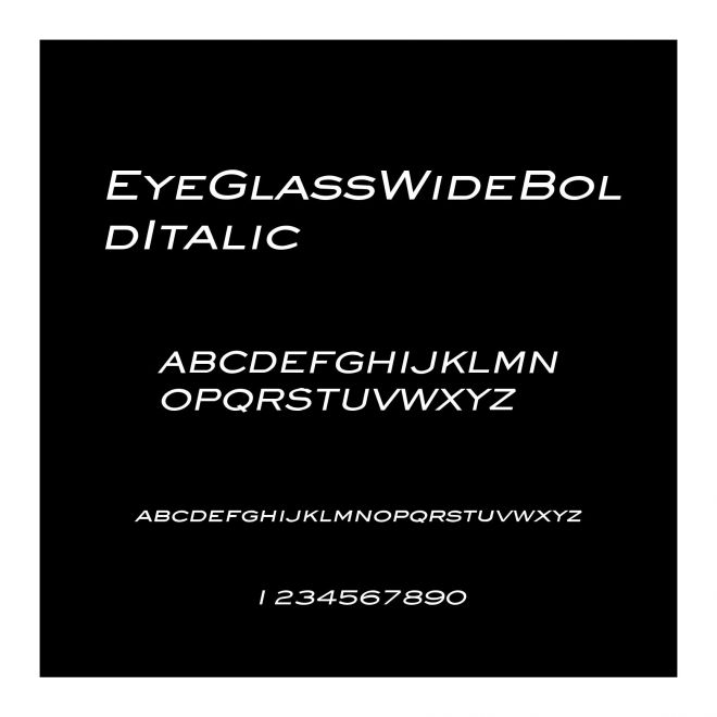 EyeGlassWideBoldItalic