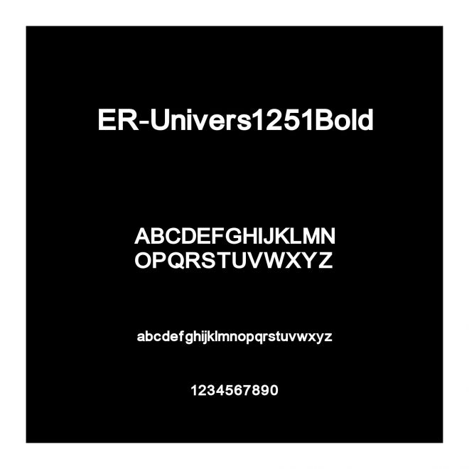 ER-Univers1251Bold