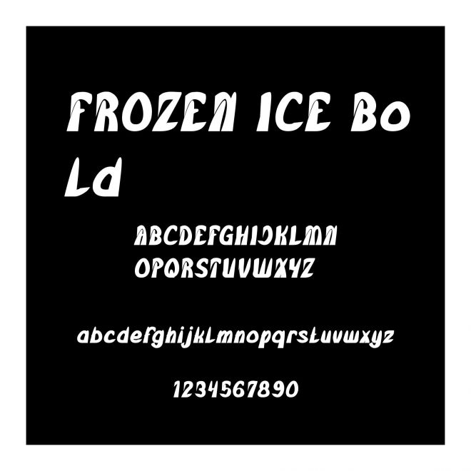 FROZEN ICE Bold