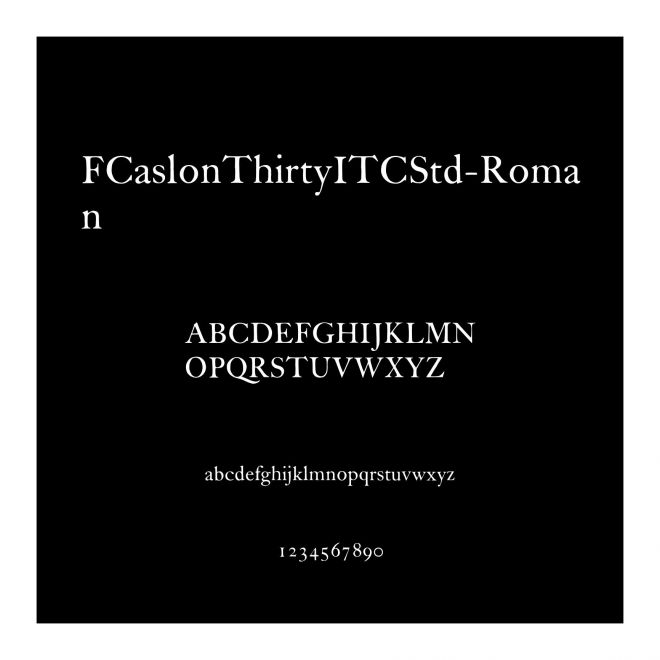 FCaslonThirtyITCStd-Roman
