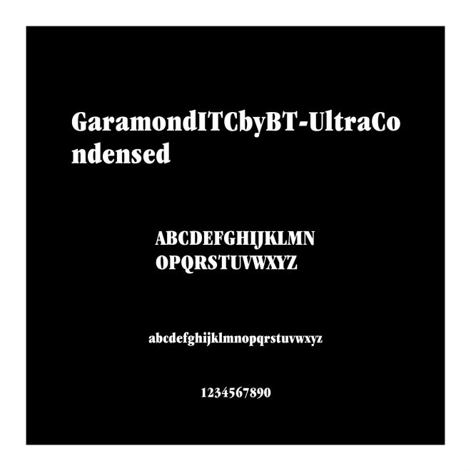 GaramondITCbyBT-UltraCondensed