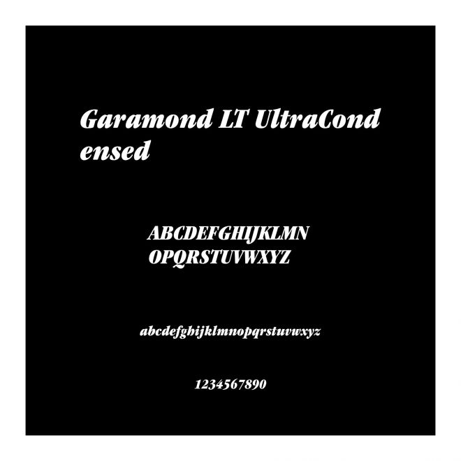 Garamond LT UltraCondensed