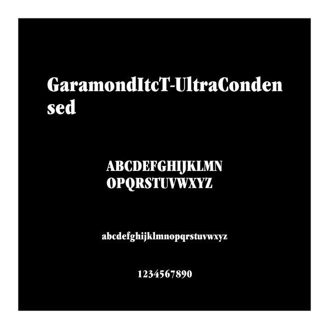 GaramondItcT-UltraCondensed