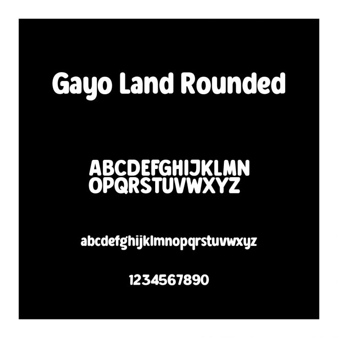 Gayo Land Rounded