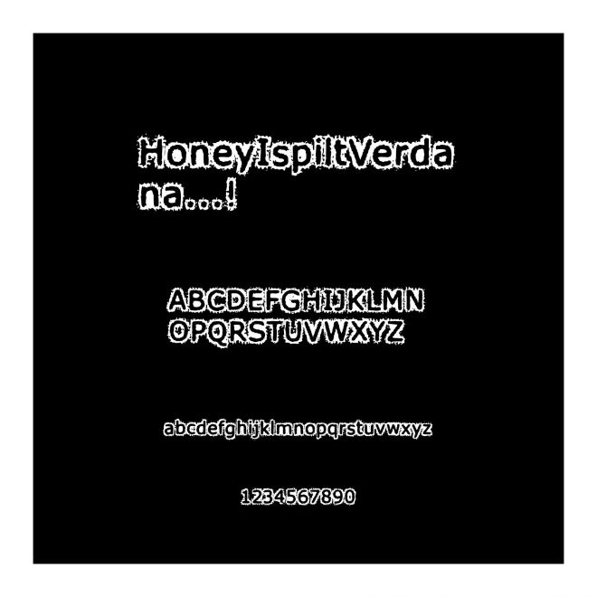 HoneyIspiltVerdana...!