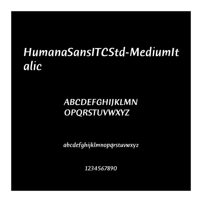 HumanaSansITCStd-MediumItalic