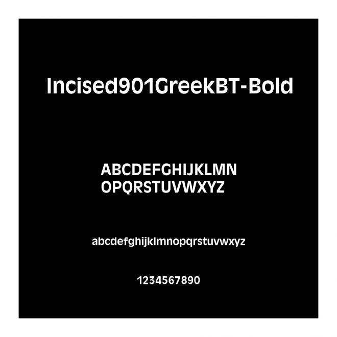 Incised901GreekBT-Bold
