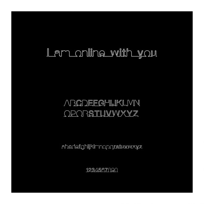 I am online with you