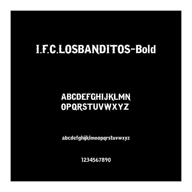 I.F.C.LOSBANDITOS-Bold