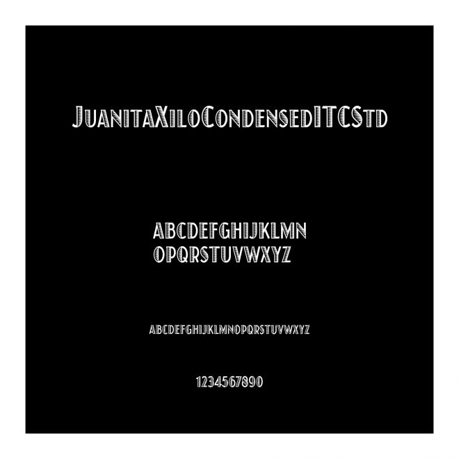 JuanitaXiloCondensedITCStd