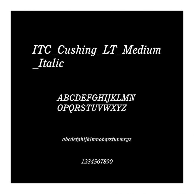 ITC_Cushing_LT_Medium_Italic