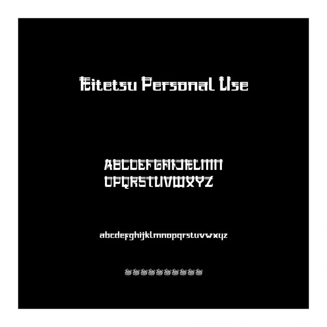 Kitetsu Personal Use