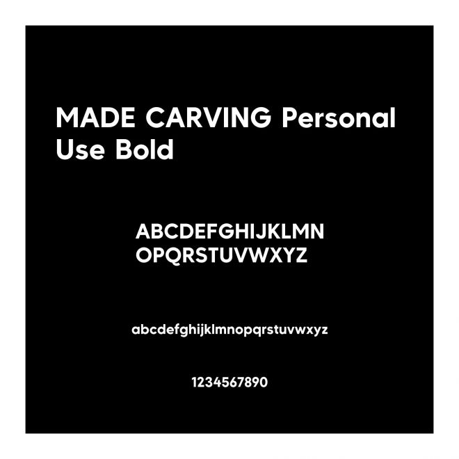 MADE CARVING Personal Use Bold