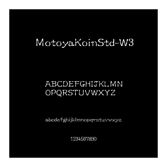 MotoyaKoinStd-W3