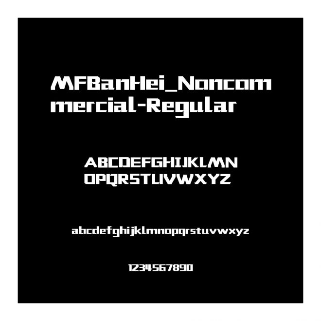 MFBanHei_Noncommercial-Regular