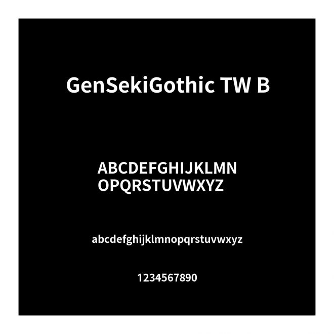 GenSekiGothic TW B