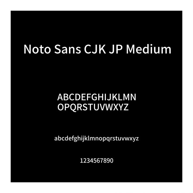 Noto Sans CJK JP Medium