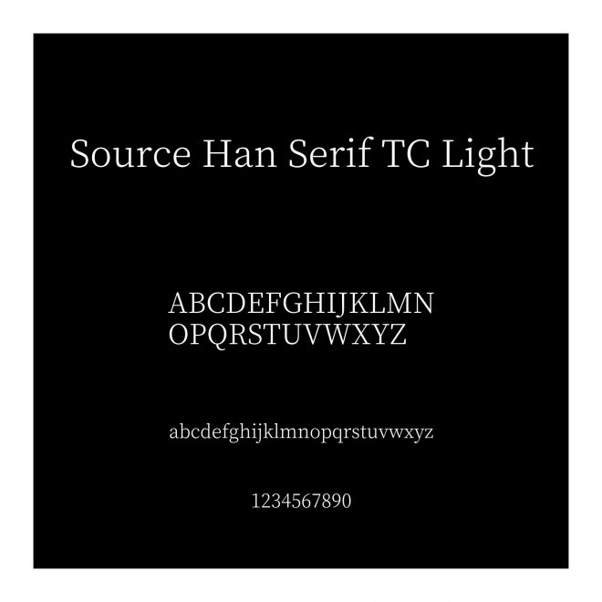 Source Han Serif TC Light
