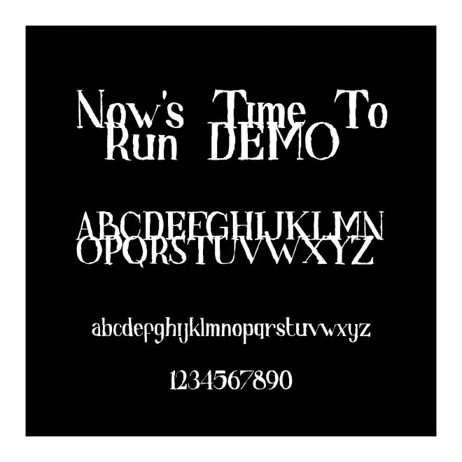 Now's Time To Run DEMO