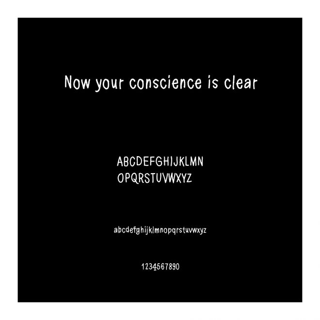 Now your conscience is clear