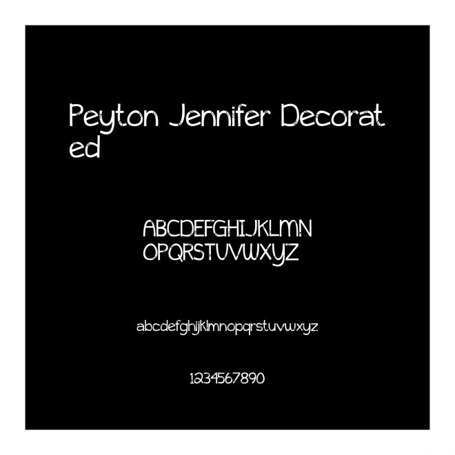 Peyton Jennifer Decorated