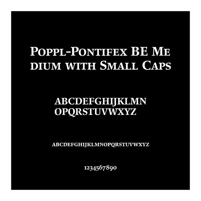 Poppl-Pontifex BE Medium with Small Caps