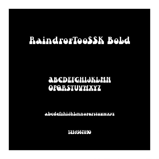 RaindropTooSSK Bold