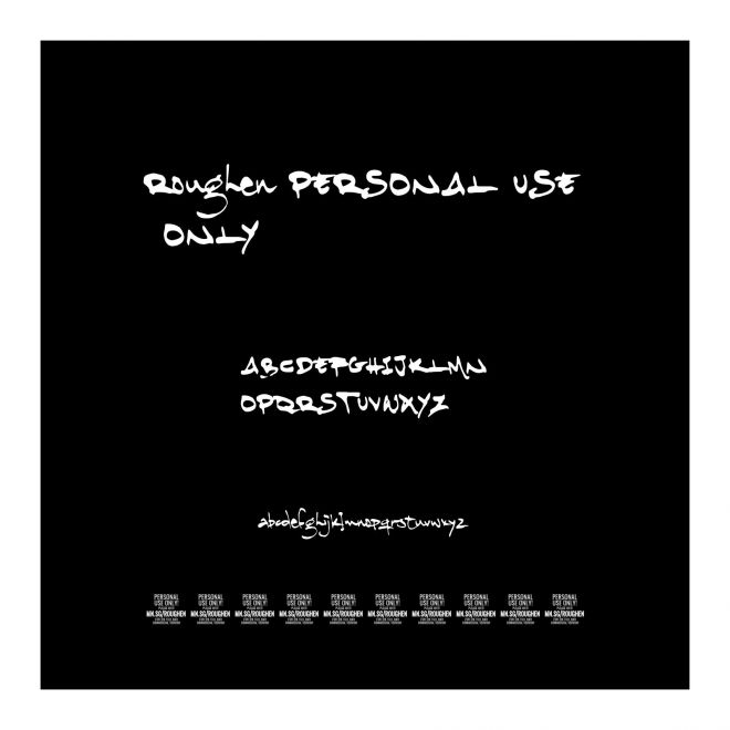 Roughen PERSONAL USE ONLY