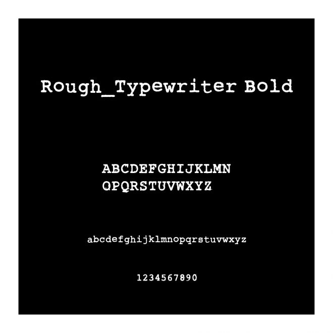 Rough_Typewriter Bold