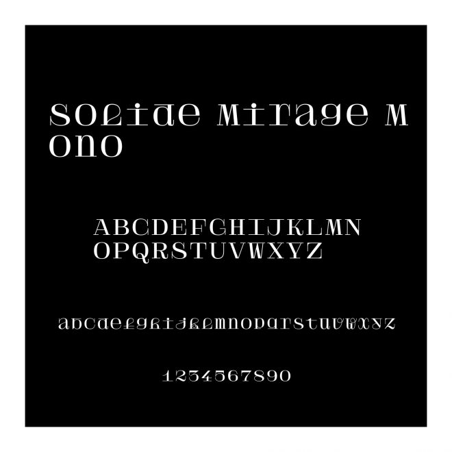 Solide Mirage Mono