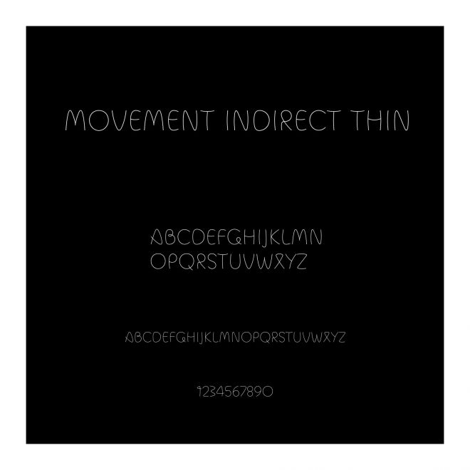 Movement Indirect Thin