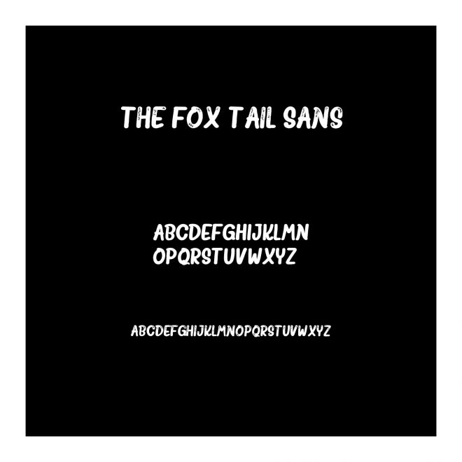 The Fox Tail Sans