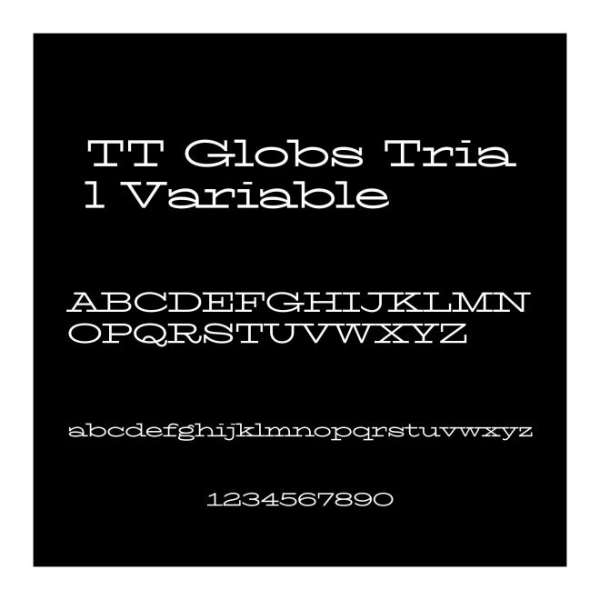 TT Globs Trial Variable