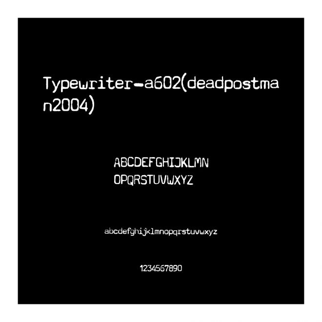 Typewriter - a602 (dead postman 2004)