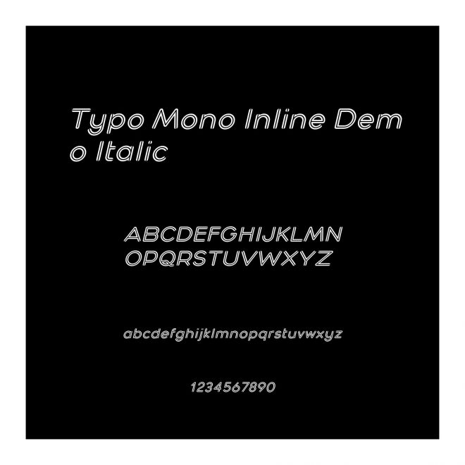 Typo Mono Inline Demo Italic