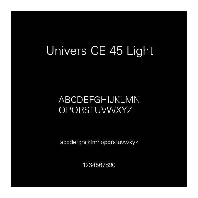 Univers CE 45 Light