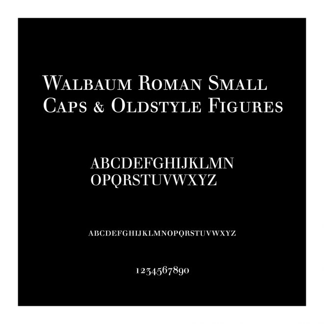 Walbaum Roman Small Caps & Oldstyle Figures