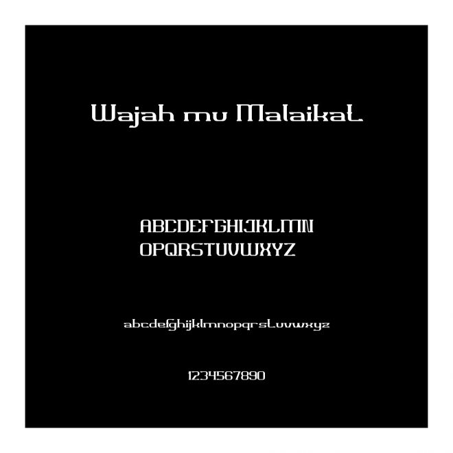 Wajah mu Malaikat