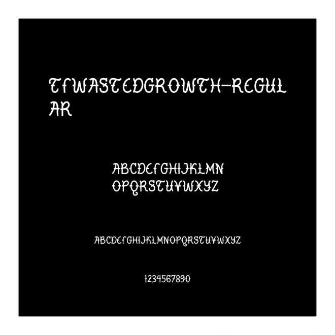 TFWastedGrowth-Regular