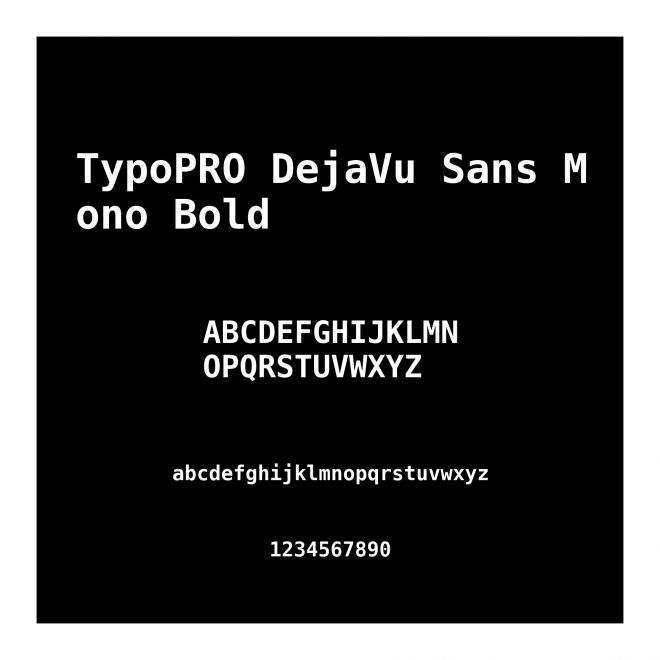 TypoPRO DejaVu Sans Mono Bold