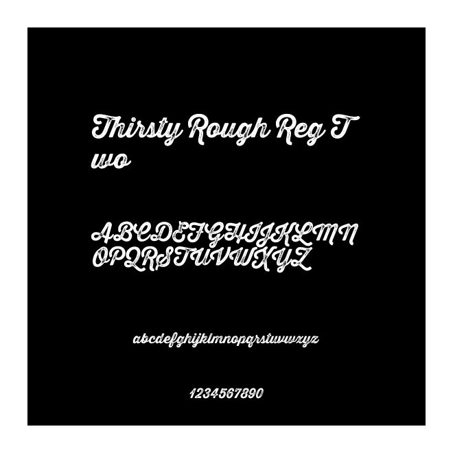 Thirsty Rough Reg Two