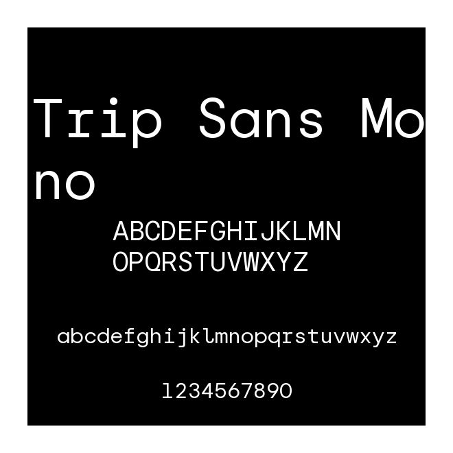 Trip Sans Mono
