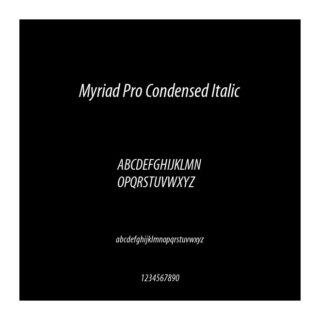 Myriad Pro Condensed Italic