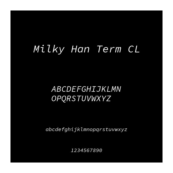 Milky Han Term CL