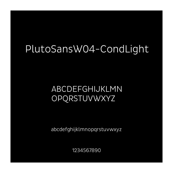 PlutoSansW04-CondLight